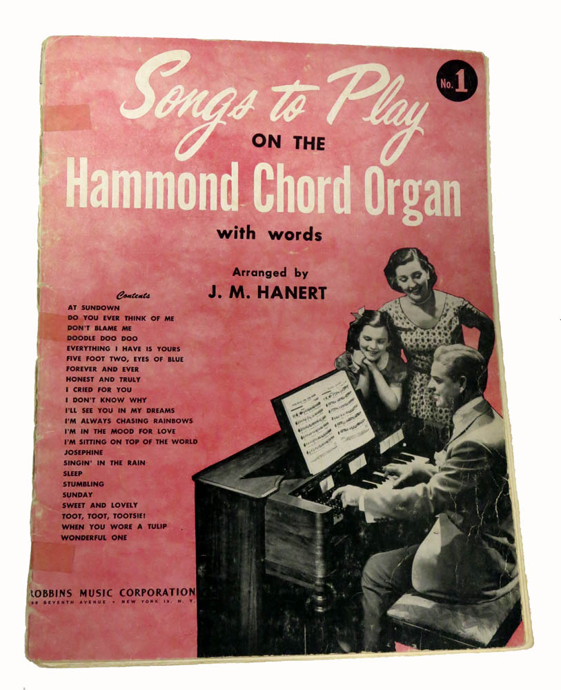 Songs to Play on the Hammond Chord Organ #1