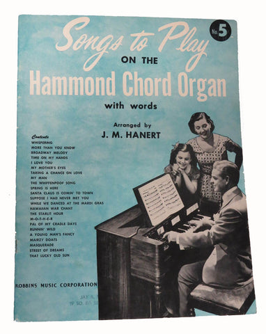 Songs to Play on the Hammond Chord Organ #5