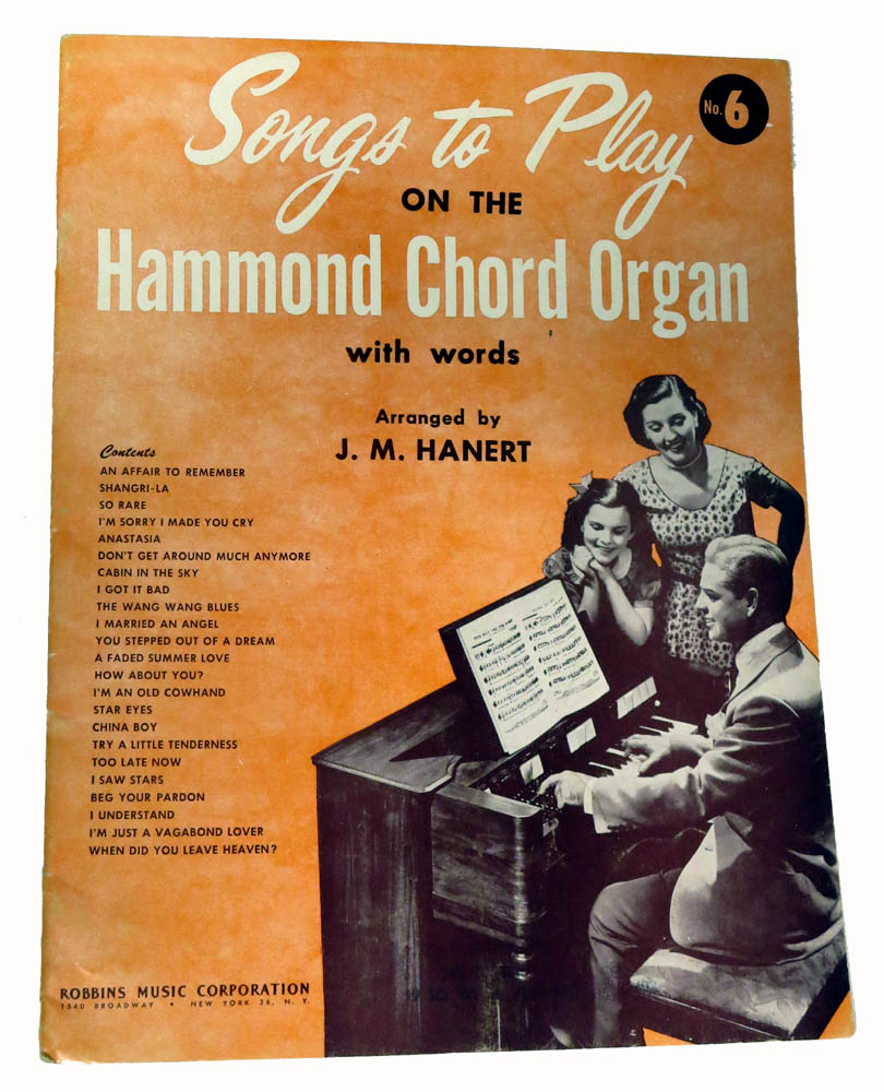 Songs to Play on the Hammond Chord Organ #6